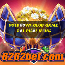 Gold88Vn Club Game Bài Phái Mạnh