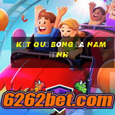 kết quả bóng đá nam định