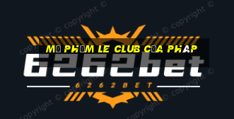 mỹ phẩm le club của pháp