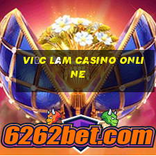 việc làm casino online