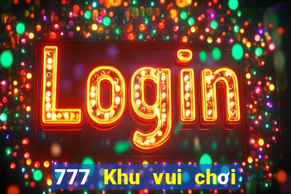 777 Khu vui chơi giải trí