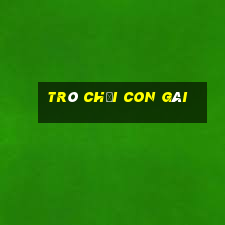 trò chơi con gái