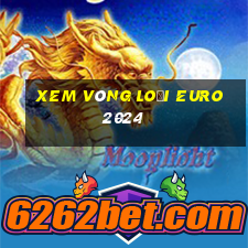 xem vòng loại euro 2024