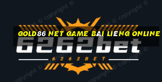 Gold86 Net Game Bài Liêng Online