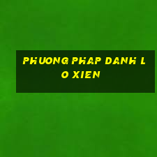 phuong phap danh lo xien