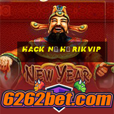 hack nổ hũ rikvip