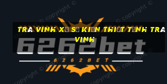 trà vinh xổ số kiến thiết tỉnh trà vinh