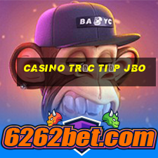 Casino Trực tiếp jbo