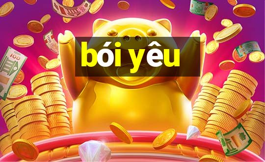 bói yêu