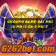 Choang Game Bài Nhiều Người Chơi Nhất