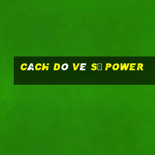 cách dò vé số power