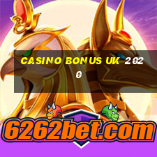 casino bonus uk 2020