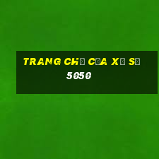 Trang chủ của xổ số 5050