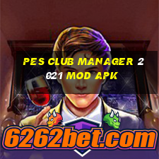 pes club manager 2021 mod apk