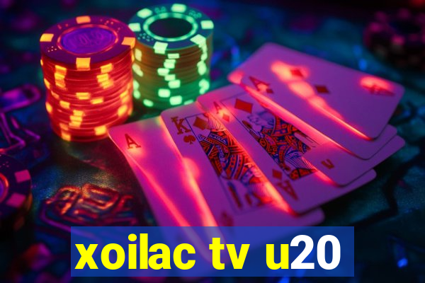 xoilac tv u20