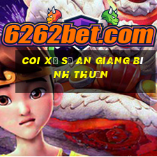 coi xổ số an giang bình thuận