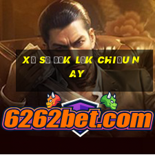 xổ số đắk lắk chiều nay