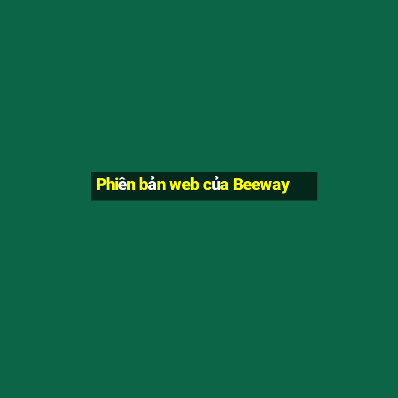 Phiên bản web của Beeway