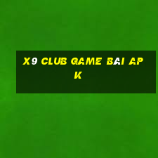 X9 Club Game Bài Apk