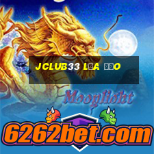 Jclub33 Lừa Đảo