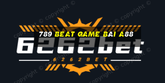 789 Beat Game Bài A88