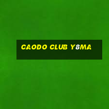 Caodo Club Y8Ma