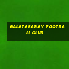 galatasaray football club