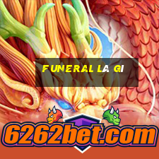 funeral là gì