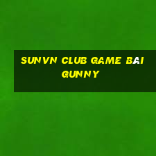 Sunvn Club Game Bài Gunny