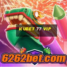 kubet 77 vip