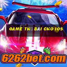 game thẻ bài cho ios