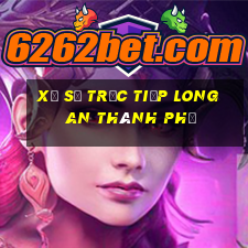 xổ số trực tiếp long an thành phố