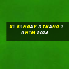 xổ số ngày 3 tháng 10 năm 2024