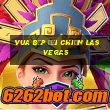 vua bịp đại chiến las vegas