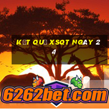 kết quả XSQT ngày 24