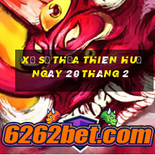 xổ số thừa thiên huế ngày 20 tháng 2