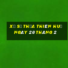 xổ số thừa thiên huế ngày 20 tháng 2