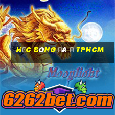 học bóng đá ở tphcm