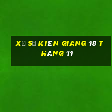 xổ số kiên giang 18 tháng 11