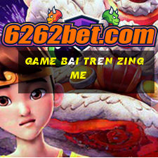 game bài trên zing me