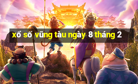 xổ số vũng tàu ngày 8 tháng 2