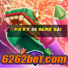 đăng ký 68 game bài