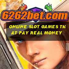 online slot games that pay real money