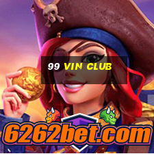 99 vin club