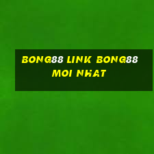 bong88 link bong88 moi nhat