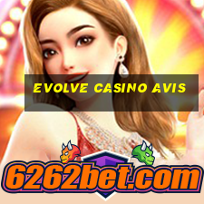 evolve casino avis