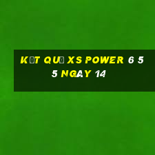 kết quả XS power 6 55 ngày 14