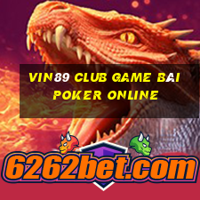 Vin89 Club Game Bài Poker Online