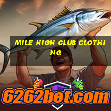 mile high club clothing