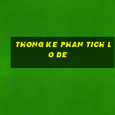 thong ke phan tich lo de